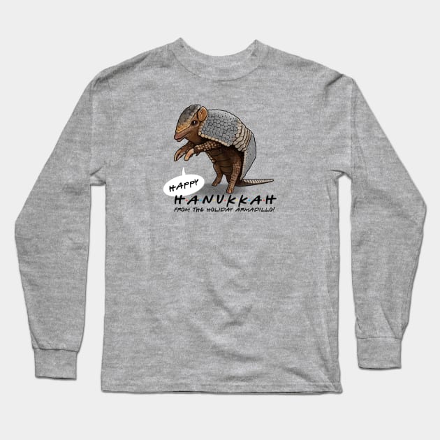 Happy Hanukkah from holiday armadillo Long Sleeve T-Shirt by FbsArts